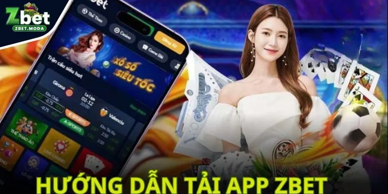 Hướng dẫn tải app ZBET cho Android